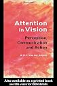 Attention in Vision