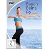 Fit for Fun - Bauch, Beine, Po intensiv & sch�ne straffe Arme