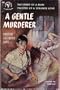 Gentle Murderer