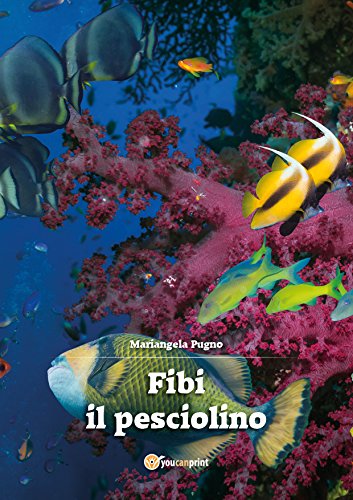 Fibi il pesciolino (Italian Edition)