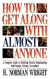 How To Get Along With Almost Anyone