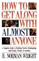 How To Get Along With Almost Anyone