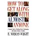 How To Get Along With Almost Anyone