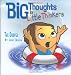 The Gospel (Big Thoughts for Little Thinkers)