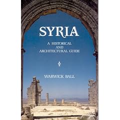 Syria: A Historical And Architectural Guide
