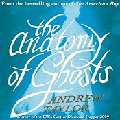 The Anatomy of Ghosts | [Andrew Taylor]