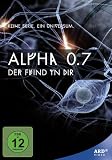 Produkt-Bild: Alpha 0.7 - Der Feind in Dir