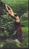 Shoshanna in Performance Volume 1