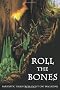 Roll the Bones
