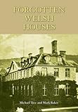 Forgotten Welsh houses