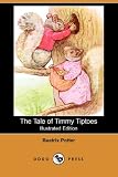 The Tale of Timmy Tiptoes (The World of Beatrix Potter: Peter Rabbit)