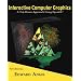 Interactive Computer Graphics: A Top-Down Approach Using OpenGL (5th Edition)