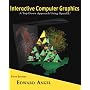 Interactive Computer Graphics: A Top-Down Approach Using OpenGL (5th Edition)