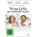 Wenn Liebe so einfach w�re