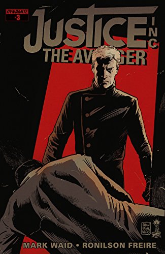 Justice, Inc.: The Avenger #3: Digital Exclusive Edition