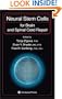 Neural Stem Cells for Brain and Spinal Cord Repair (Contemporary Neuroscience)