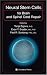Neural Stem Cells for Brain and Spinal Cord Repair (Contemporary Neuroscience)
