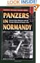 Panzers in Normandy: General Hans Eberbach and the German Defense of France, 1944 (Stackpole Military History Series)