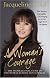 A Woman's Courage: The Inspirational Story of the Woman Behind Ann Summers