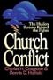 Church Conflict: The Hidden Systems Behind the Fights (Effective Church)