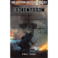 The Afterblight Chronicles: Broken Arrow