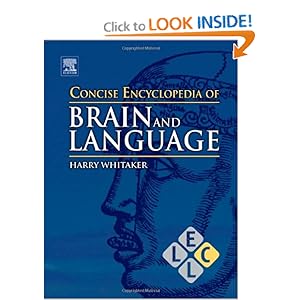 Concise Encyclopedia of Brain and Language