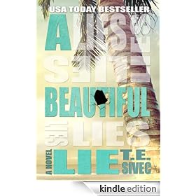A Beautiful Lie (Playing with Fire, #1)