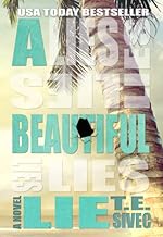 A Beautiful Lie (Playing with Fire, #1)