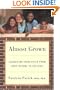 Almost Grown: Launching Your Child from High School to College