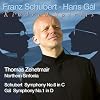 Gal: Symphony No. 1, Schubert: Symphony No. 6