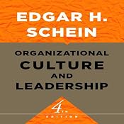 Organizational Culture and Leadership: The Jossey-Bass Business & Management Series | [Edgar H. Schein]