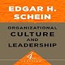 Organizational Culture and Leadership: The Jossey-Bass Business & Management Series