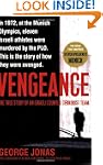 Vengeance: The True Story of an Israe...