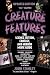 Creature Features: The Science Fiction, Fantasy, and Horror Movie Guide