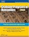 Search : DecisionGd:GradPrgHumanities 2004 (Peterson’s Graduate Programs in Humanities)