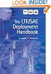 The LTE / SAE Deployment Handbook