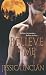 Believe In Me (Croyants des Trois) (Believe Trilogy, #3)