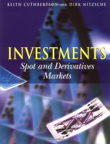 Investments: Spot and Derivatives Markets