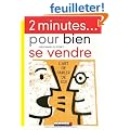 2 Minutes... pour bien se vendre