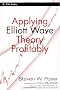 Applying Elliott Wave Theory Profitably