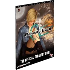 Parasite Eve II: The Official Strategy Guide (Authorised Collection)