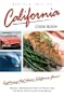 California Cook Book (Cooking Across America Cookbook Collections)