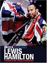 Lewis Hamilton: Formula One World Champion: The People's Champion