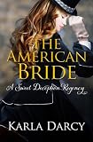 The American Bride (Pride Meets Prejudice Regency Romance #6)