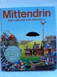 Mittendrin. Eine Abfuhr f�r den M�ll.