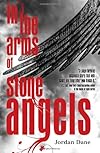 In the Arms of Stone Angels