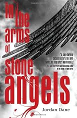 In the Arms of Stone Angels
