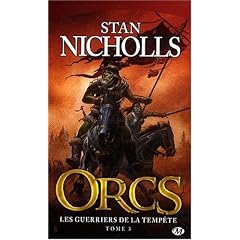 Orcs, tome 3 : Les Guerriers de la temp�te