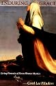 Enduring Grace: Living Portraits of Seven Women Mystics