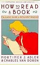 How To Read a Book: revised and updated edition